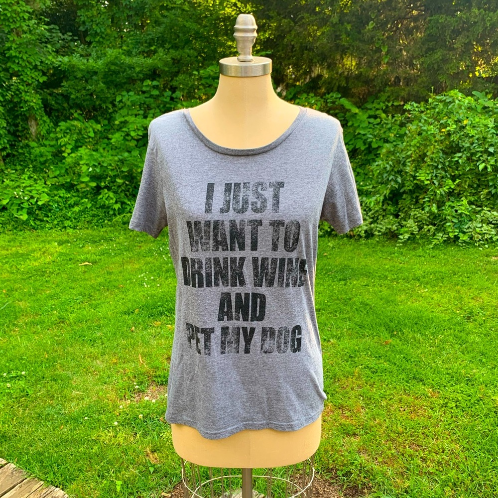Funny Quote Graphic Tee Shirt.